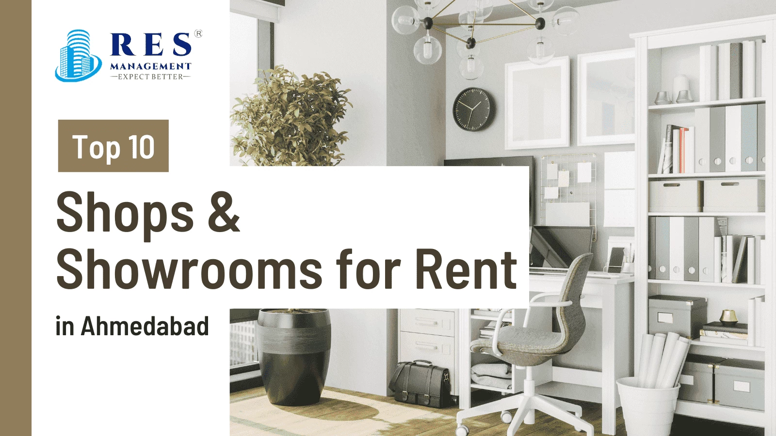 Top 10 Shops and Showrooms for Rent in Ahmedabad